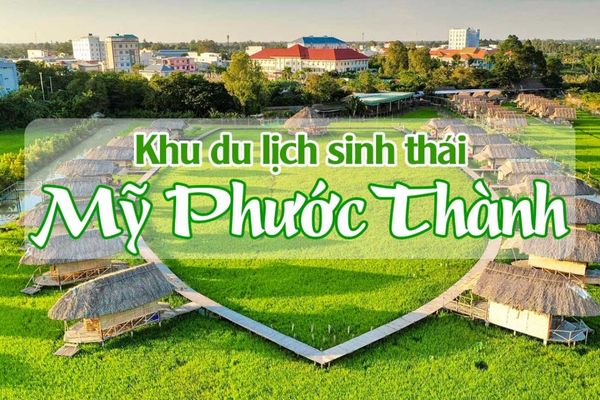 Khu du lịch sinh thái Mỹ Phước Thành