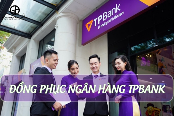 đồng phục ngân hàng tpbank