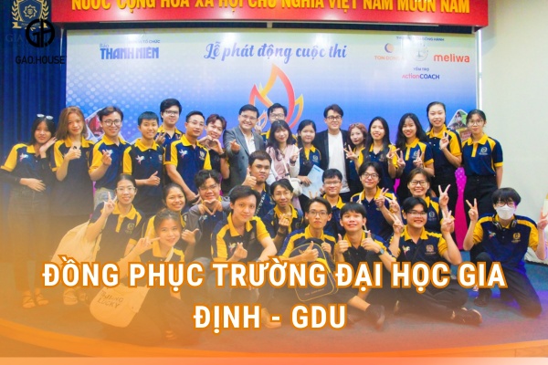 Đòng phục trường Gia Định GDU khi nhập học đẹp nhất 2025